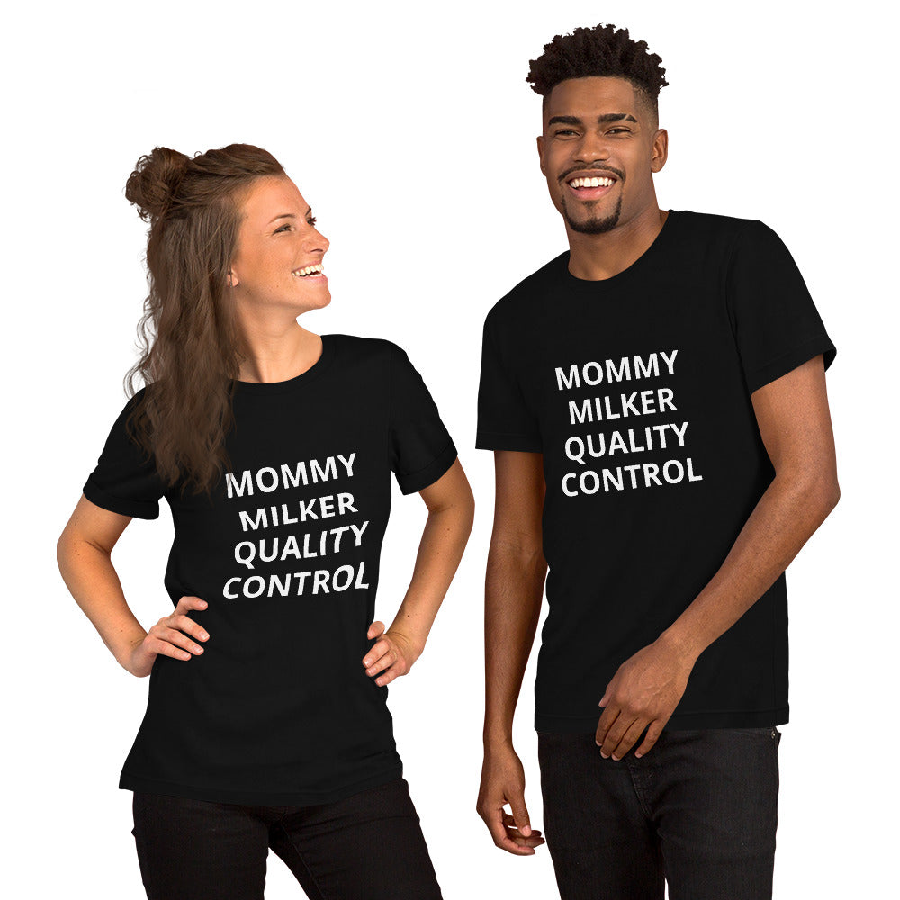 MOMMY MILKER QUALITY CONTROL TEE