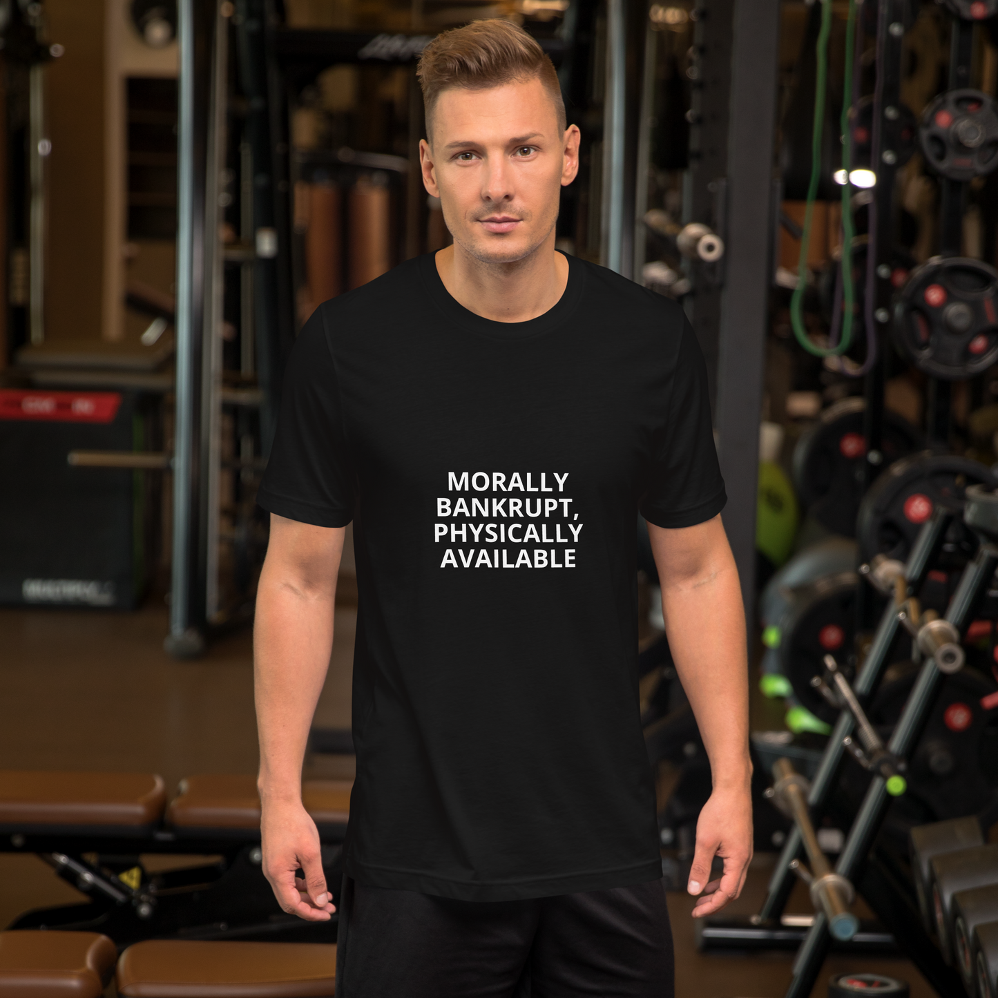 MORALLY BANKRUPT, PHYSICALLY AVAILABLE TEE