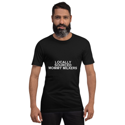 LOCALLY SOURCED MOMMY MILKERS TEE