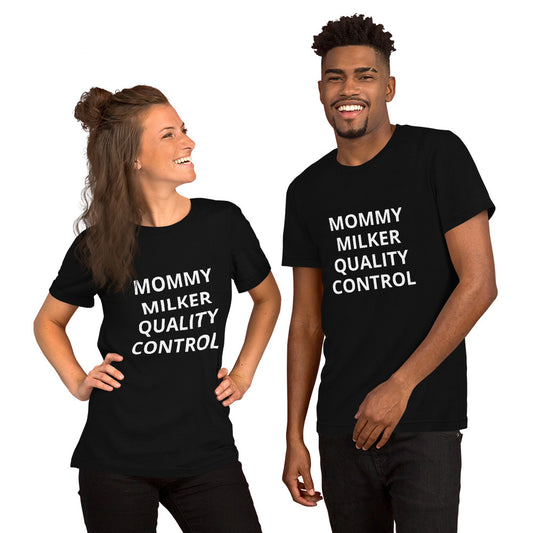 MOMMY MILKER QUALITY CONTROL TEE