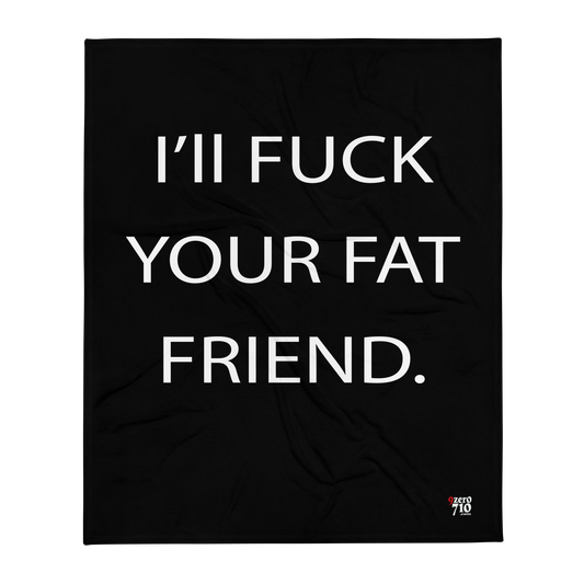 Fat Friend 50x60 Throw Blanket